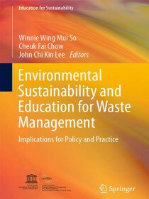 Environmental Sustainability and Education for Waste Management: Implications for Policy and Practice